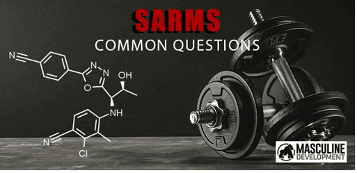 SARMs Common Questions